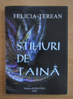 Felicia Terean - Stihuri de taina
