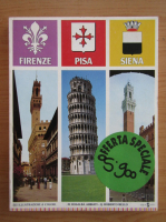 Firenze. Pisa. Siena
