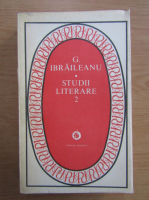 Anticariat: G. Ibraileanu - Studii literare (volumul 2)