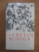 George Psychoundakis - The cretan runner