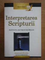 Gerhard Pfandl - Interpretarea Scripturii
