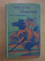 Grace Jackson Penney - Tales of the Cheyennes