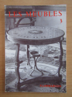 Guillaume Janneau - Les meubles (volumul 3)