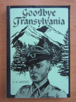 H. Landau - Goodbye Transylvania