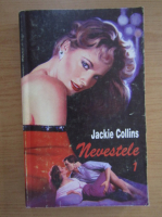 Jackie Collins - Nevestele (volumul 1)