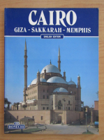 Kamal El-Mallakh - Cairo. Giza, Sakkarah, Memphis