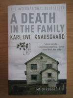 Karl Ove Knausgaard - A death in the family