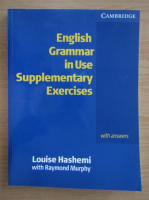 Louise Hashemi - English grammar in use. Supplementary exercises