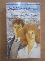 Margaret Allan, Julia Hammond - Highland doctor and Flower in the snow
