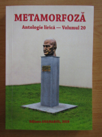 Metamorfoza. Antologie lirica (volumul 20)
