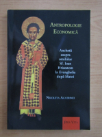 Nicoleta Acatrinei - Antropologie economica