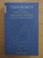 Anticariat: Teodor Baconschi - Anatomia ratarii