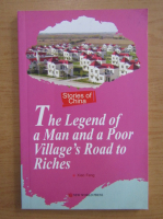 Xiao Feng - The legend of a man and a poor village's road to riches. Stories from China