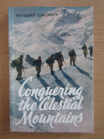Yevgeny Simonov - Conquering the celestial mountains