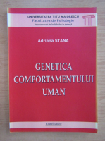 Adriana Stana - Genetica comportamentului uman