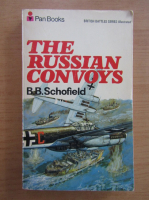 B. B. Schofield - The russian convoys