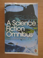 Brian Aldiss - A science fiction omnibus
