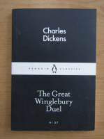 Charles Dickens - The great Winglebury duel