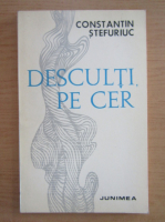 Constantin Stefuriuc - Desculti pe cer