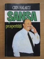 Crin Halaicu - Sansa prosperitatii