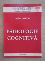 Daniela Dumitru - Psihologie cognitiva