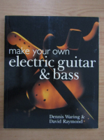 Dennis Waring - Electric guitar and bass
