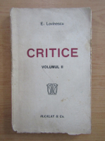 Anticariat: Eugen Lovinescu - Critice (volumul 2)