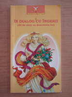 Felicia Tonita - In dialog cu ingerii. 40 de carti cu descrierea lor