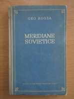 Geo Bogza - Meridiane sovietice