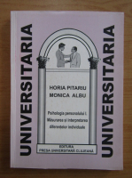 Horia D. Pitariu - Psihologia personalului, volumul 1. Masurarea si interpretarea diferentelor individuale