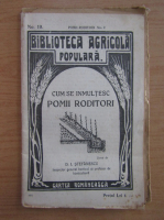 I. D. Stefanescu - Biblioteca Agricola Populara. Cum se inmultesc pomii roditori