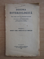 Ioan Mihailescu - Dogma soteriologica (fascicola 10)