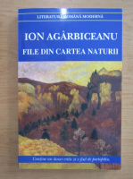 Anticariat: Ion Agarbiceanu - File din cartea naturii