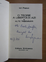 Ion Papuc - O teorie a libertatii de azi (cu autograful autorului)