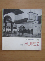 Lucian Rosu - Le monastere de Hurez