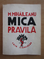 M. Mihaileanu - Mica Pravila