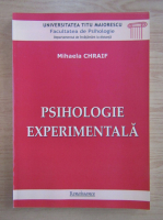 Mihaela Chraif - Psihologie experimentala