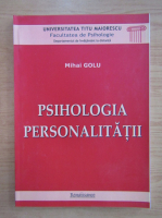 Mihai Golu - Psihologia personalitatii
