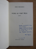 Mihai Negulescu - Ploile au venit tarziu (cu autograful autorului)