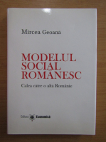 Mircea Geoana - Modelul social romanesc