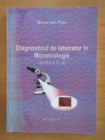 Mircea Ioan Popa - Diagnosticul de laborator in microbiologie 