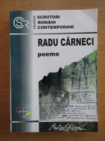 Radu Carneci - Poeme