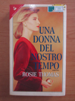 Rosie Thomas - Una donna del nostro tempo