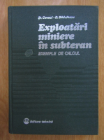 Anticariat: Stefan Covaci - Exploatari miniere in subteran