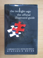 Stephenie Meyer - The twilight saga. The official illustrated guide