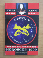 Teri King - Horoscop 1999. Pesti