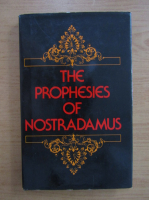 The prophesies of Nostradamus
