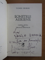 Tudor George - Sonetele aeriene (cu autograful autorului)