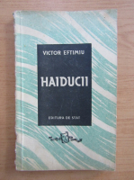 Victor Eftimiu - Haiducii