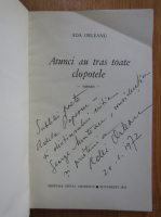 Ada Orleanu - Atunci au tras toate clopotele (cu autograful autoarei)